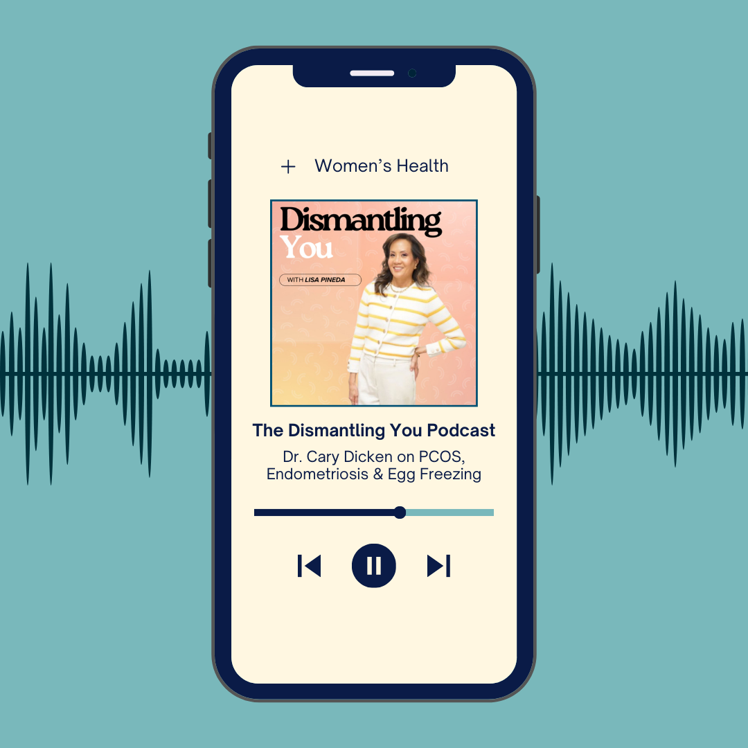 Dr. Cary Dicken On PCOS, Endometriosis & Egg Freezing